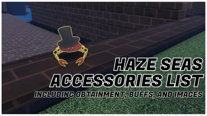 Guía completa de accesorios en Haze Seas: índice y mejoras